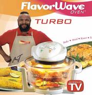 Аэрогриль Flavorwave Turbo Oven. Гарантия - год. 